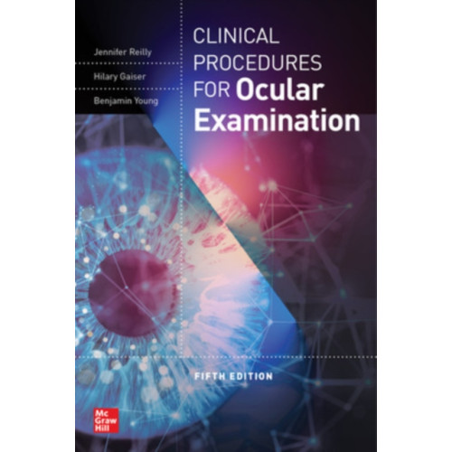 McGraw-Hill Education Clinical Procedures for the Ocular Examination, Fifth Edition (häftad, eng)