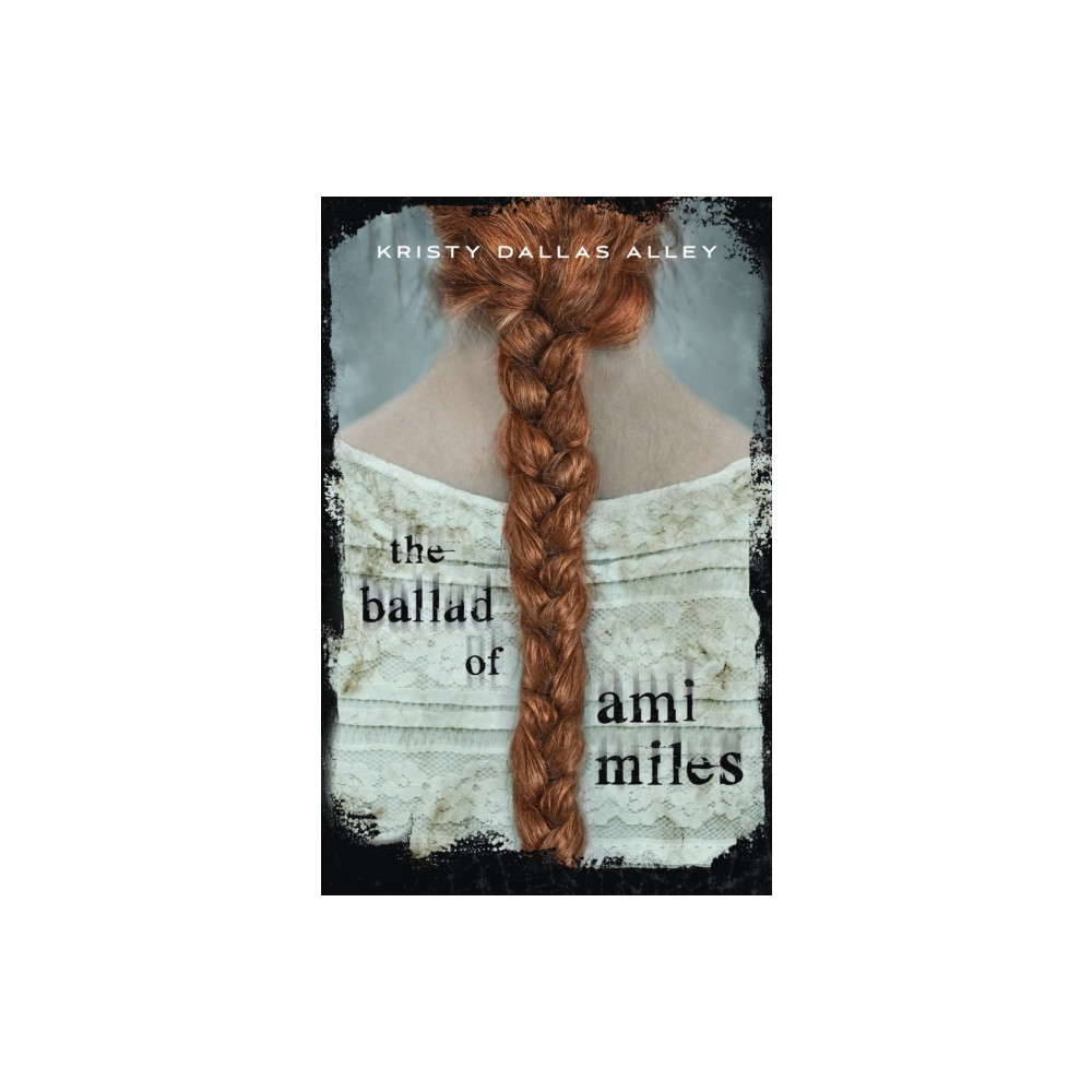 Produktbild för The Ballad of Ami Miles (inbunden, eng)