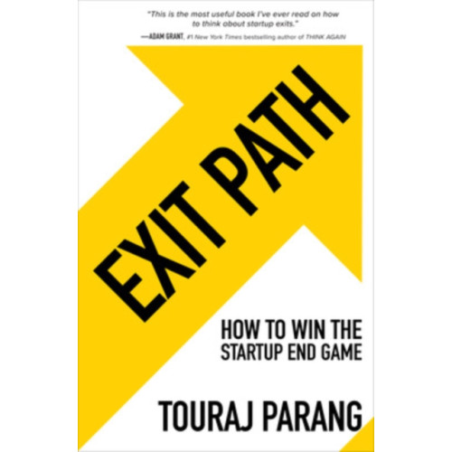 McGraw-Hill Education Exit Path: How to Win the Startup End Game (inbunden, eng)