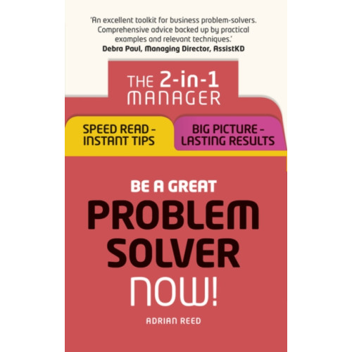 Pearson Education Limited Be a Great Problem Solver – Now! (häftad, eng)