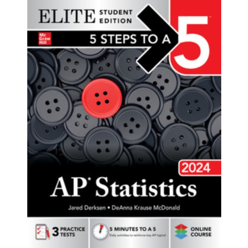 McGraw-Hill Education 5 Steps to a 5: AP Statistics 2024 Elite Student Edition (häftad, eng)