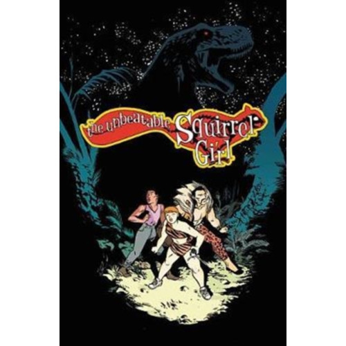 Marvel Comics The Unbeatable Squirrel Girl Vol. 7: I've Been Waiting For A Squirrel Like You (häftad, eng)