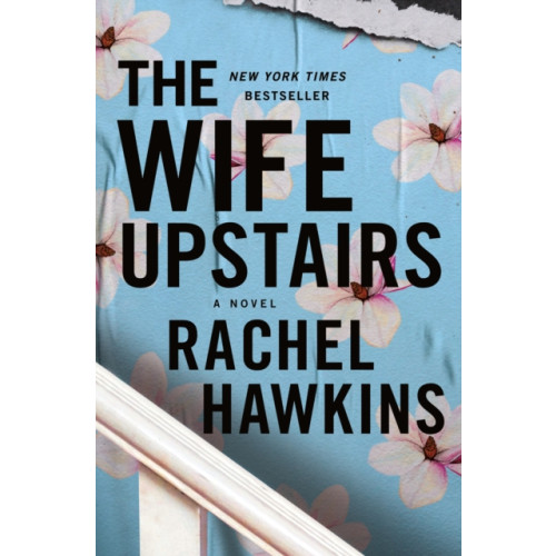 St. Martin's Publishing Group The Wife Upstairs (inbunden, eng)