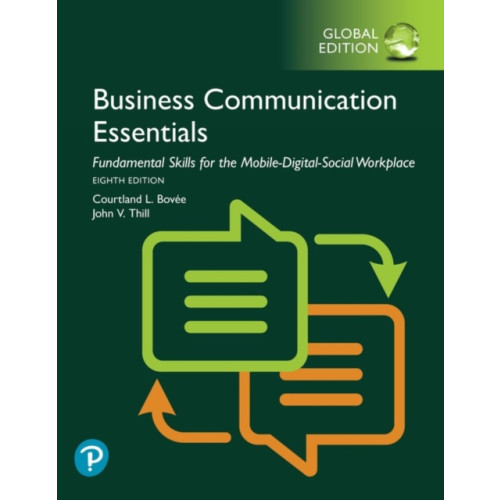 Pearson Education Limited Business Communication Essentials: Fundamental Skills for the Mobile-Digital-Social Workplace, Global Edition (häftad, eng)