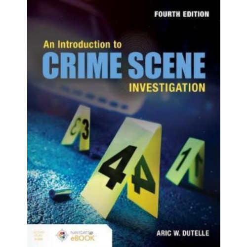 Jones and Bartlett Publishers, Inc An Introduction to Crime Scene Investigation (inbunden, eng)