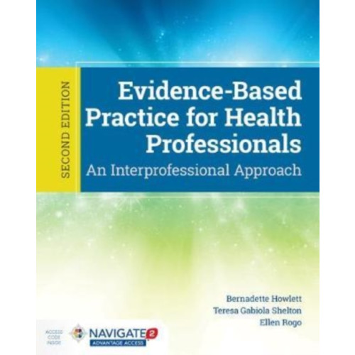 Jones and Bartlett Publishers, Inc Evidence-Based Practice For Health Professionals (inbunden, eng)