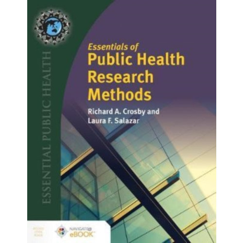 Jones and Bartlett Publishers, Inc Essentials Of Public Health Research Methods (inbunden, eng)