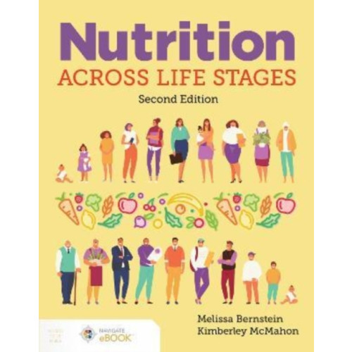 Jones and Bartlett Publishers, Inc Nutrition Across Life Stages (häftad, eng)