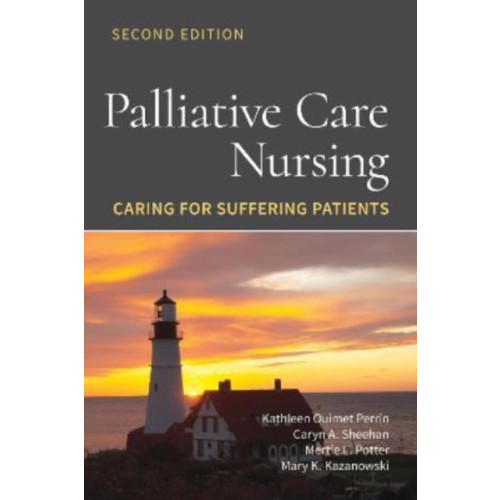 Jones and Bartlett Publishers, Inc Palliative Care Nursing: Caring for Suffering Patients (häftad, eng)