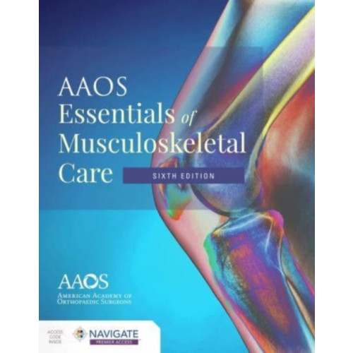 Jones and Bartlett Publishers, Inc AAOS Essentials of Musculoskeletal Care (häftad, eng)