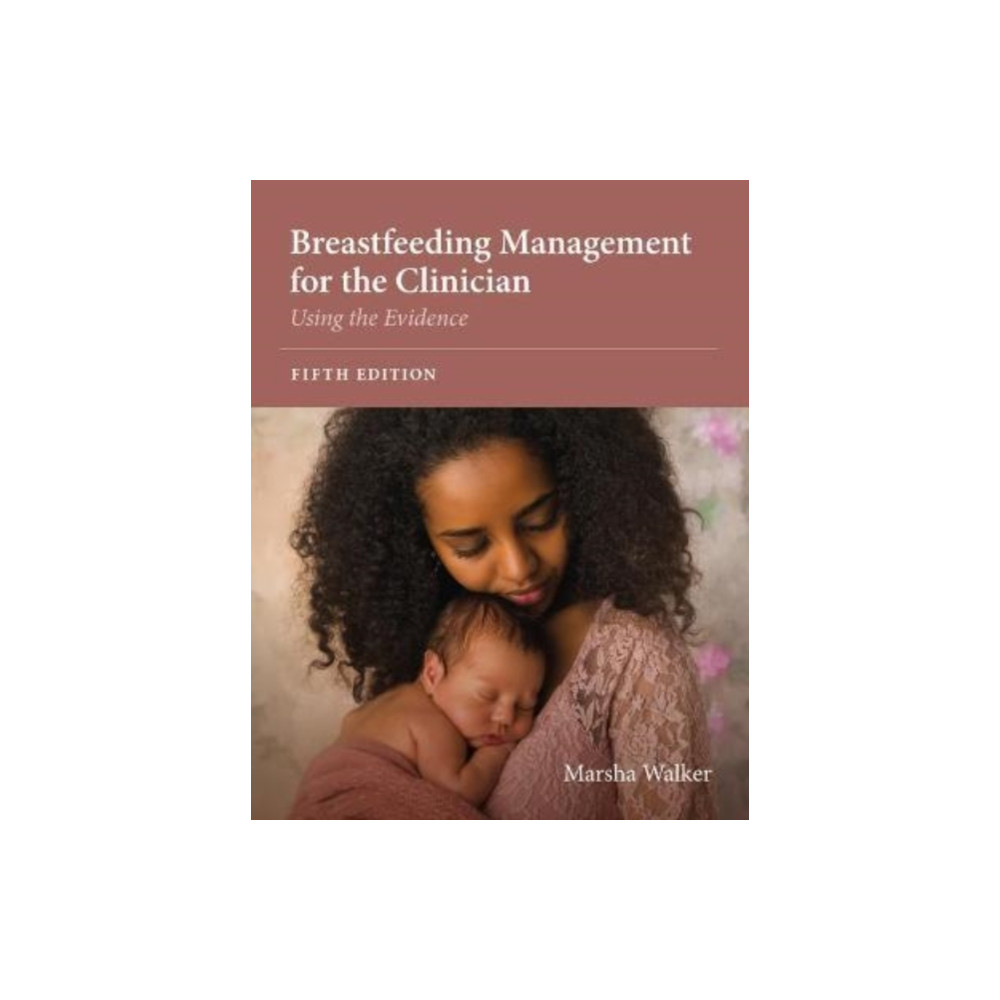 Produktbild för Breastfeeding Management for the Clinician: Using the Evidence (häftad, eng)