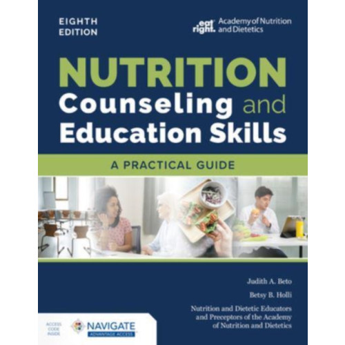 Jones and Bartlett Publishers, Inc Nutrition Counseling and Education Skills:  A Practical Guide (häftad, eng)