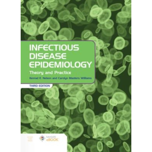 Jones and Bartlett Publishers, Inc Infectious Disease Epidemiology: Theory and Practice (häftad, eng)