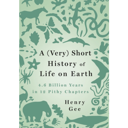 St. Martin's Publishing Group A (Very) Short History of Life on Earth (inbunden, eng)