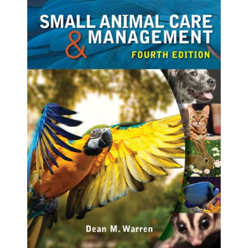 Cengage Learning, Inc Small Animal Care and Management (inbunden, eng)