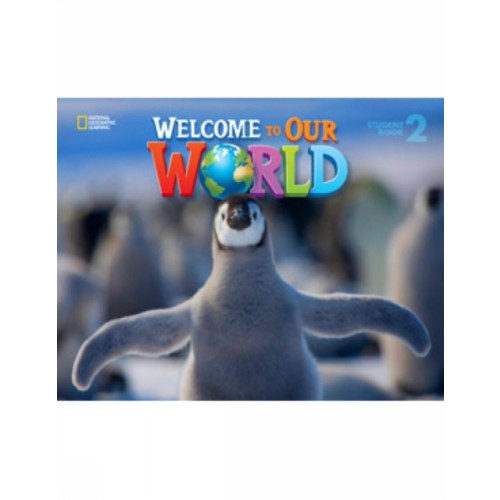 Cengage Learning, Inc Welcome to Our World 2 (häftad, eng)