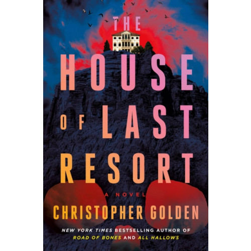 St. Martin's Publishing Group The House of Last Resort (inbunden, eng)