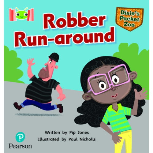 Pearson Education Limited Bug Club Reading Corner: Age 5-7: Dixie's Pocket Zoo: Robber Run-around (häftad, eng)