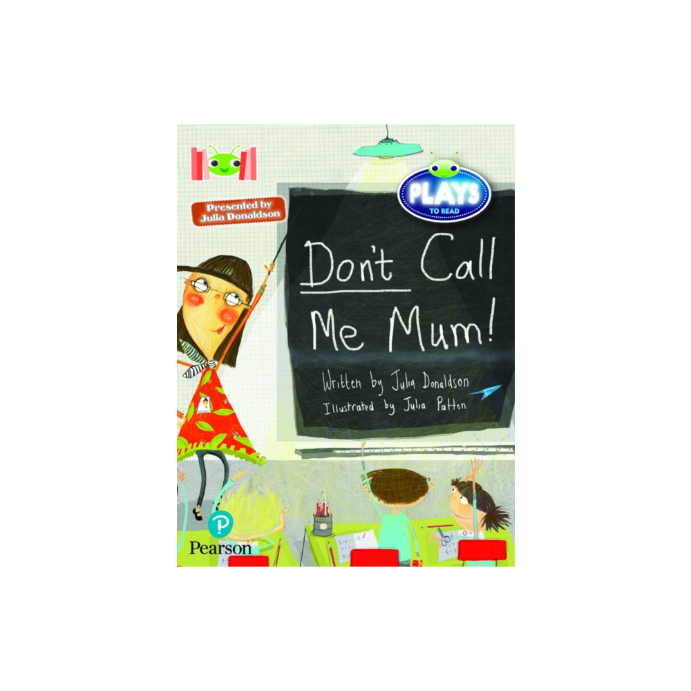 Produktbild för Bug Club Reading Corner: Age 5-7:  Julia Donaldson Plays: Don't Call Me Mum! (häftad, eng)