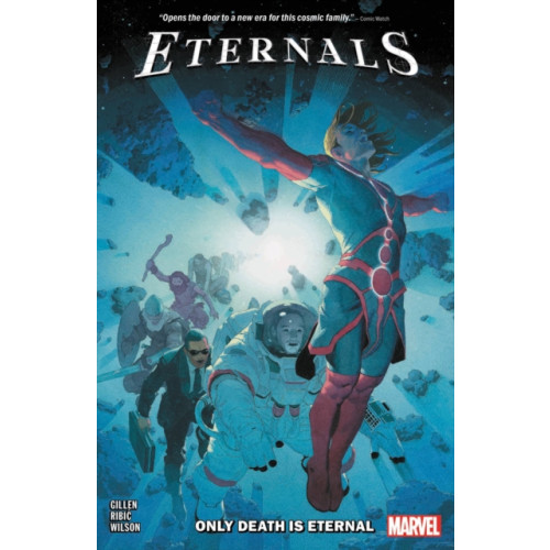 Marvel Comics Eternals Vol. 1 : Only Death Is Eternal (häftad, eng)