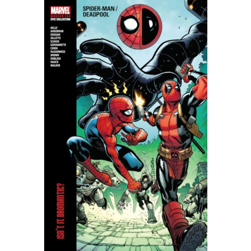 Marvel Comics Spider-man/deadpool Modern Era Epic Collection: Isn't It Bromantic (häftad, eng)