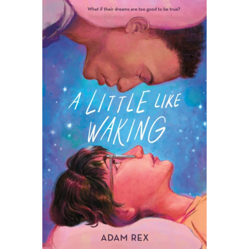 Roaring Brook Press A Little Like Waking (inbunden, eng)