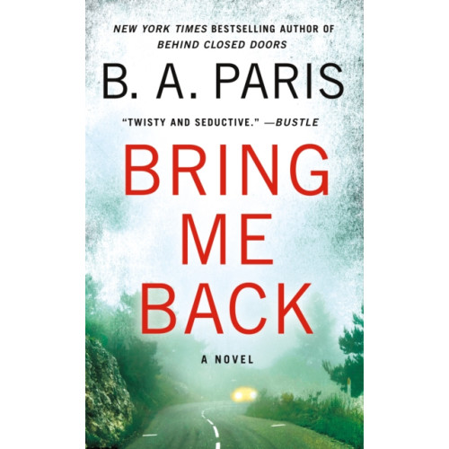 St. Martin's Publishing Group Bring Me Back (häftad, eng)