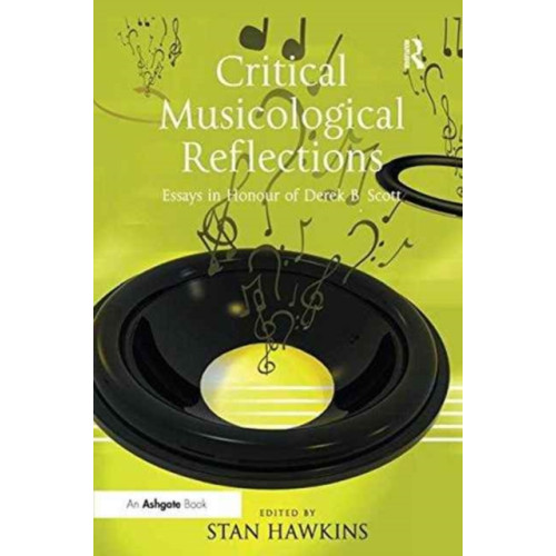 Taylor & francis ltd Critical Musicological Reflections (häftad, eng)
