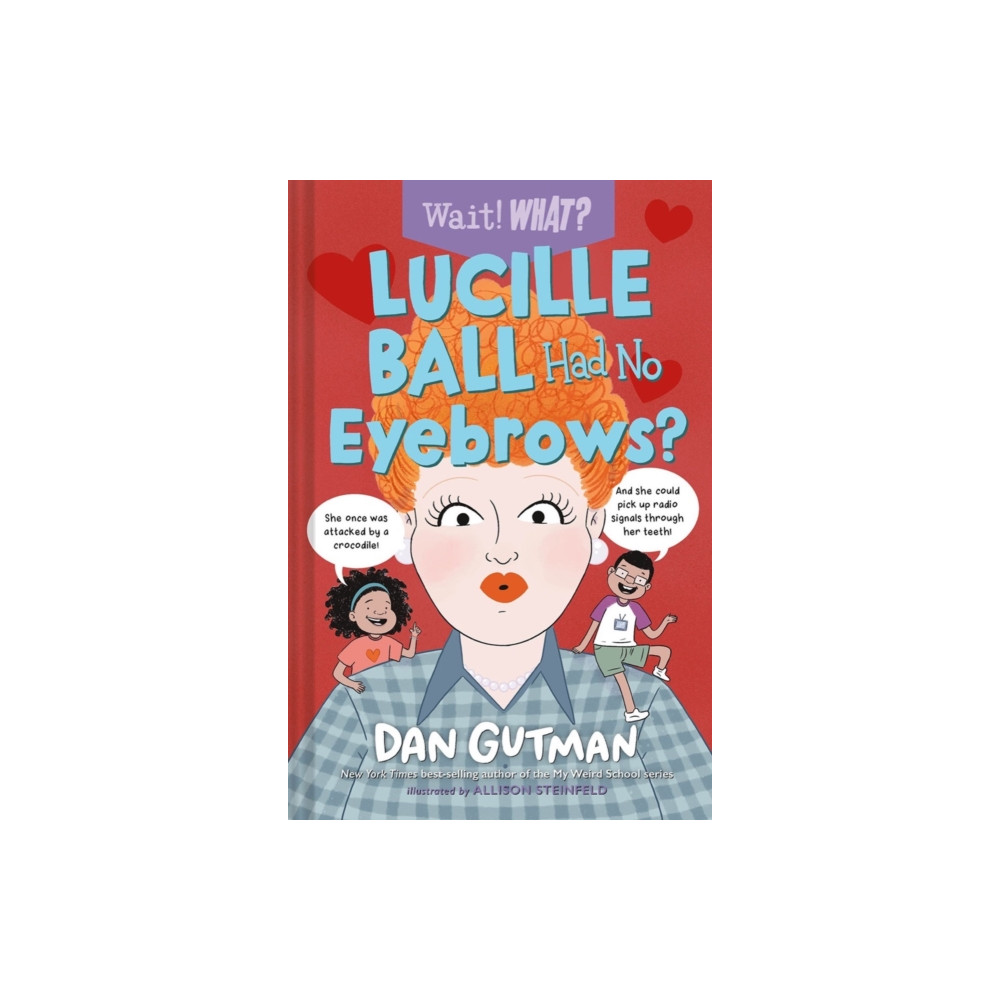Produktbild för Lucille Ball Had No Eyebrows? (inbunden, eng)