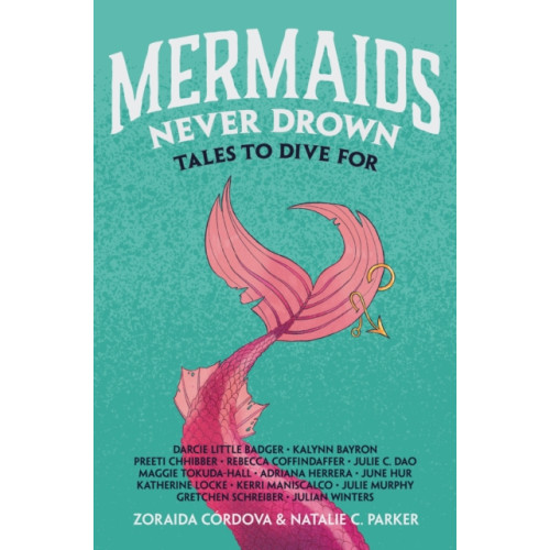 St Martin's Press Mermaids Never Drown (inbunden, eng)