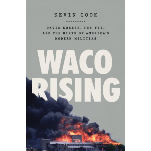 Henry Holt and Co. Waco Rising (inbunden, eng)