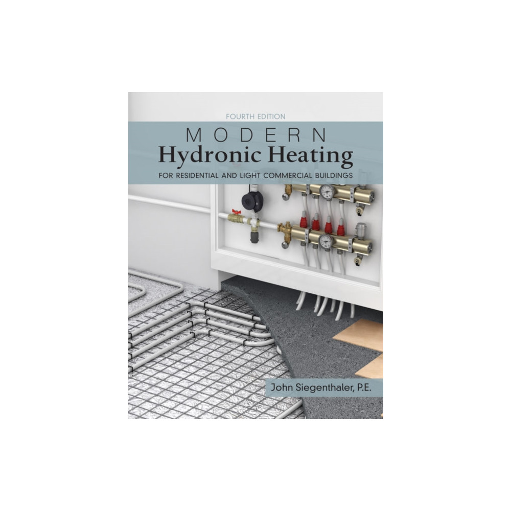 Produktbild för Modern Hydronic Heating and Cooling (inbunden, eng)