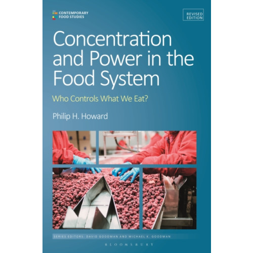 Bloomsbury Publishing PLC Concentration and Power in the Food System (häftad, eng)