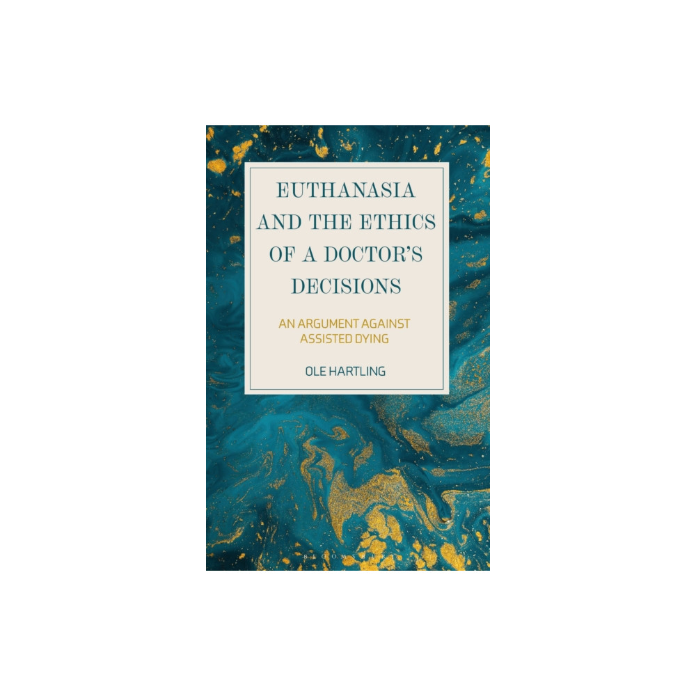 Produktbild för Euthanasia and the Ethics of a Doctor’s Decisions (häftad, eng)