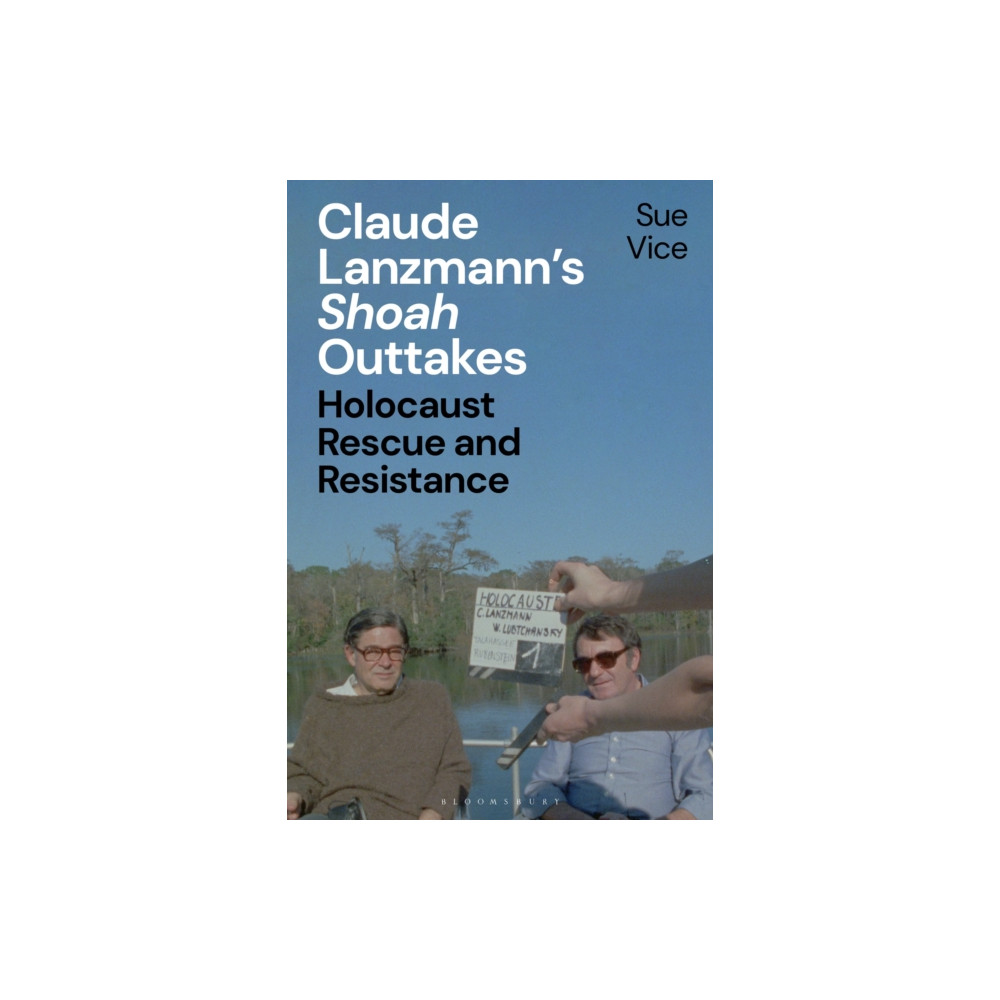 Produktbild för Claude Lanzmann’s 'Shoah' Outtakes (inbunden, eng)