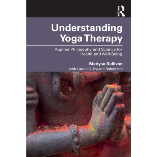 Taylor & francis ltd Understanding Yoga Therapy (häftad, eng)