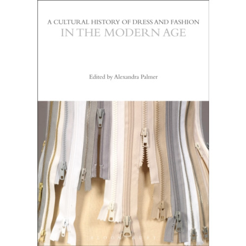 Bloomsbury Publishing PLC A Cultural History of Dress and Fashion in the Modern Age (häftad, eng)