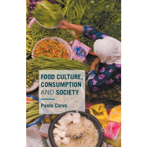 Palgrave macmillan Food Culture, Consumption and Society (häftad, eng)