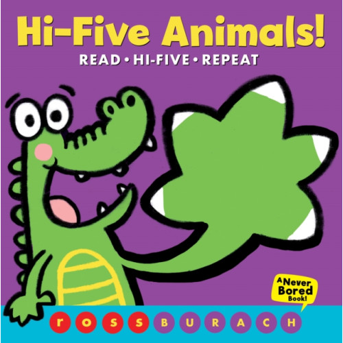 Not Stated Hi-Five Animals! (A Never Bored Book!) (häftad, eng)
