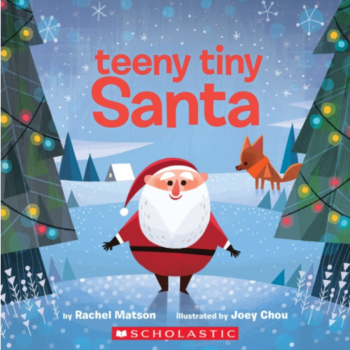 Scholastic Inc. Teeny Tiny Santa (bok, board book, eng)