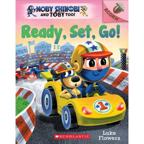 Scholastic Inc. Ready, Set, Go!: An Acorn Book (Moby Shinobi and Toby Too! #3) (häftad, eng)