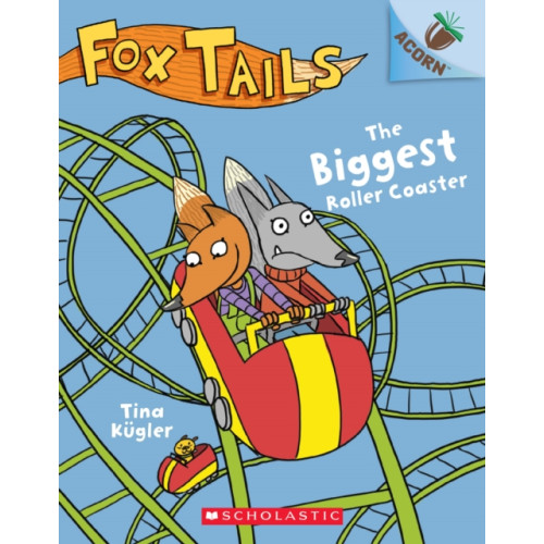 Scholastic Inc. The Biggest Roller Coaster: An Acorn Book (Fox Tails #2) (häftad, eng)