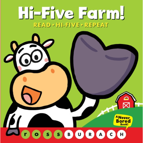 Scholastic Inc. Hi-Five Farm! (A Never Bored Book!) (bok, board book, eng)