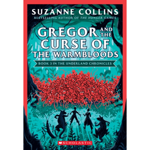 Scholastic Inc. Gregor and the Curse of the Warmbloods (The Underland Chronicles #3: New Edition) (häftad, eng)