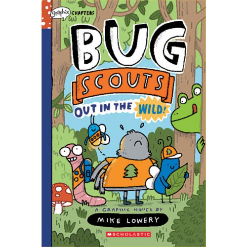 Scholastic Inc. Out in the Wild!: A Graphix Chapters Book (Bug Scouts #1) (häftad, eng)