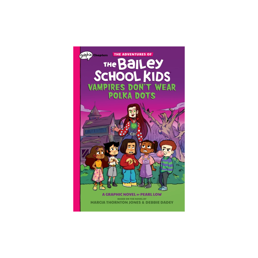 Produktbild för Vampires Don't Wear Polka Dots: A Graphix Chapters Book (The Adventures of the Bailey School Kids #1) (häftad, eng)