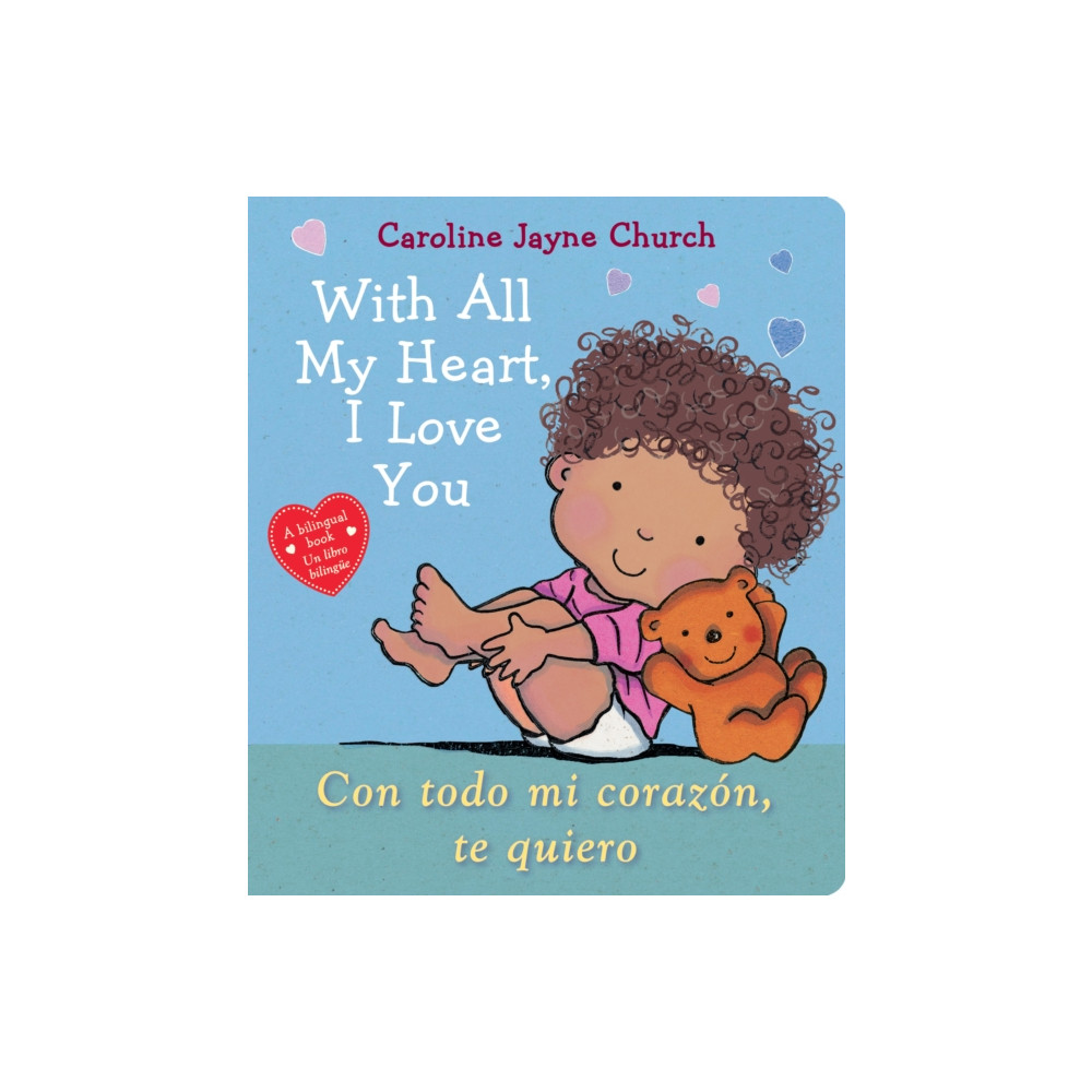 Produktbild för With All My Heart, I Love You / Con todo mi corazon, te quiero (Scholastic Bilingual) (häftad, eng)