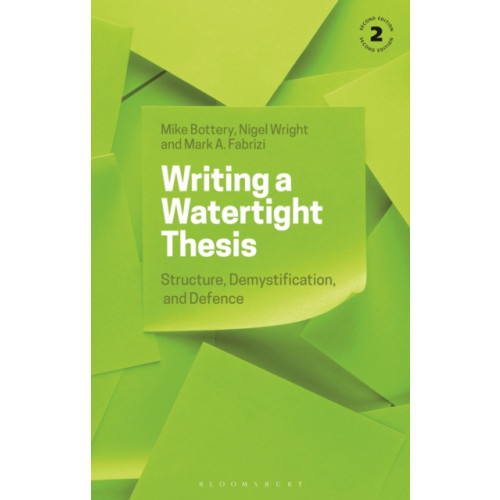 Bloomsbury Publishing PLC Writing a Watertight Thesis (häftad, eng)