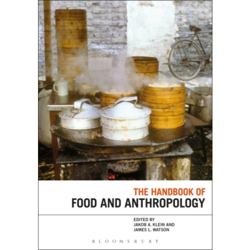 Bloomsbury Publishing PLC The Handbook of Food and Anthropology (häftad, eng)
