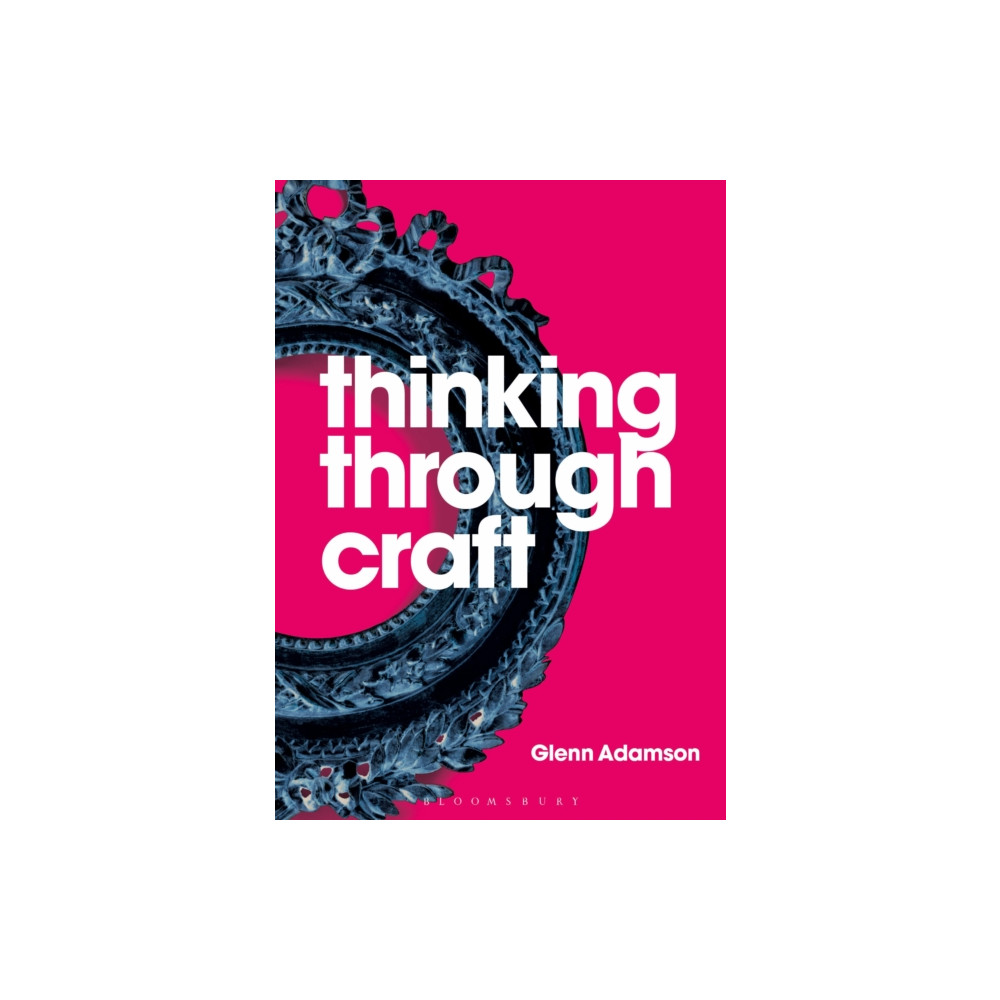 Produktbild för Thinking through Craft (häftad, eng)